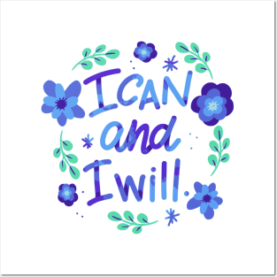 I Can and I will Posters and Art